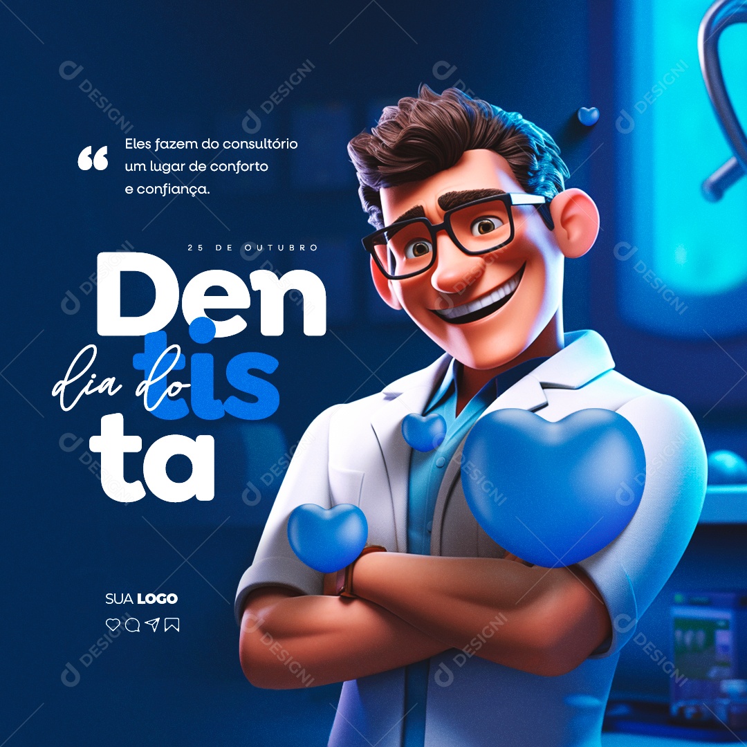 Dia do Dentista Eles Fazem do Consultório um Lugar de Conforto e Confiança Social Media PSD Editável