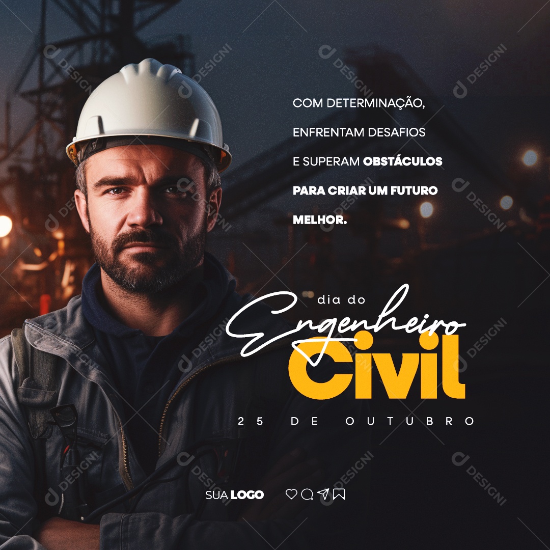 Dia do Engenheiro Civil Com Determinação Enfrentam Desafios e Superam Obstáculos Social media PSD Editável