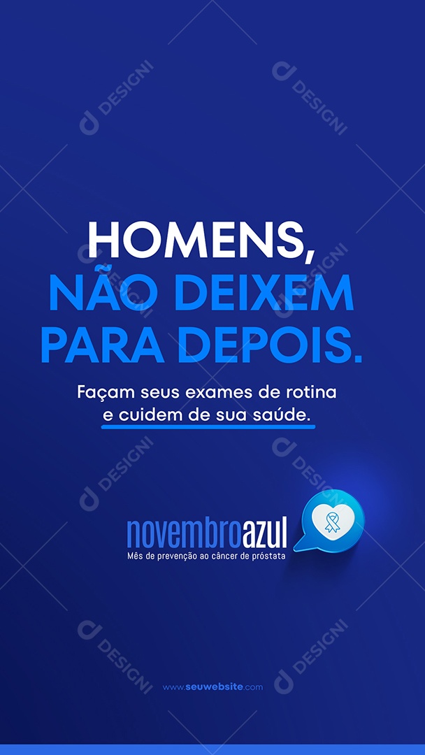 Story Homens Não Deixem Para Depois Novembro Azul Social Media PSD Editável