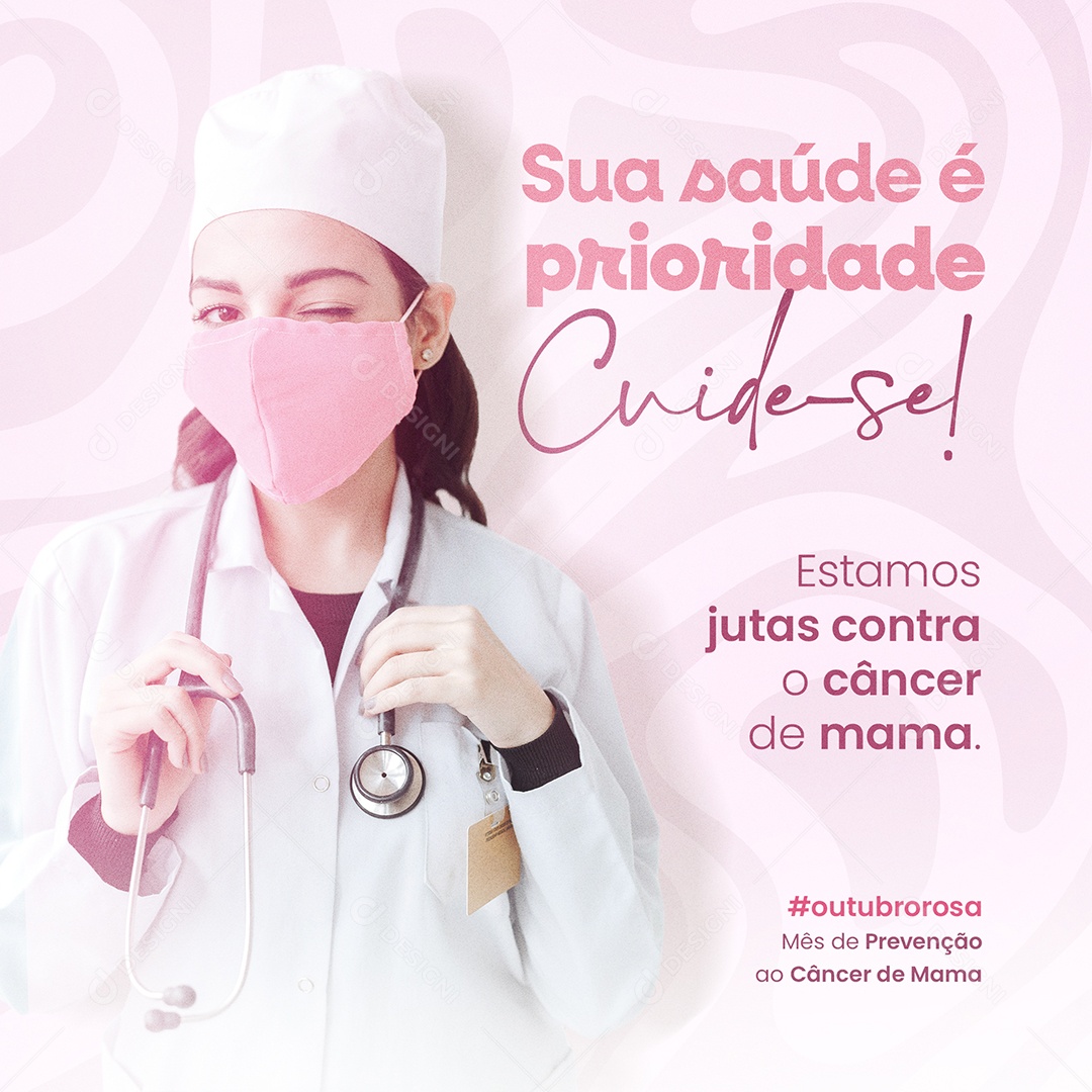 Social Media Sua Saúde é Prioridade Cuide Se Outubro Rosa PSD Editável