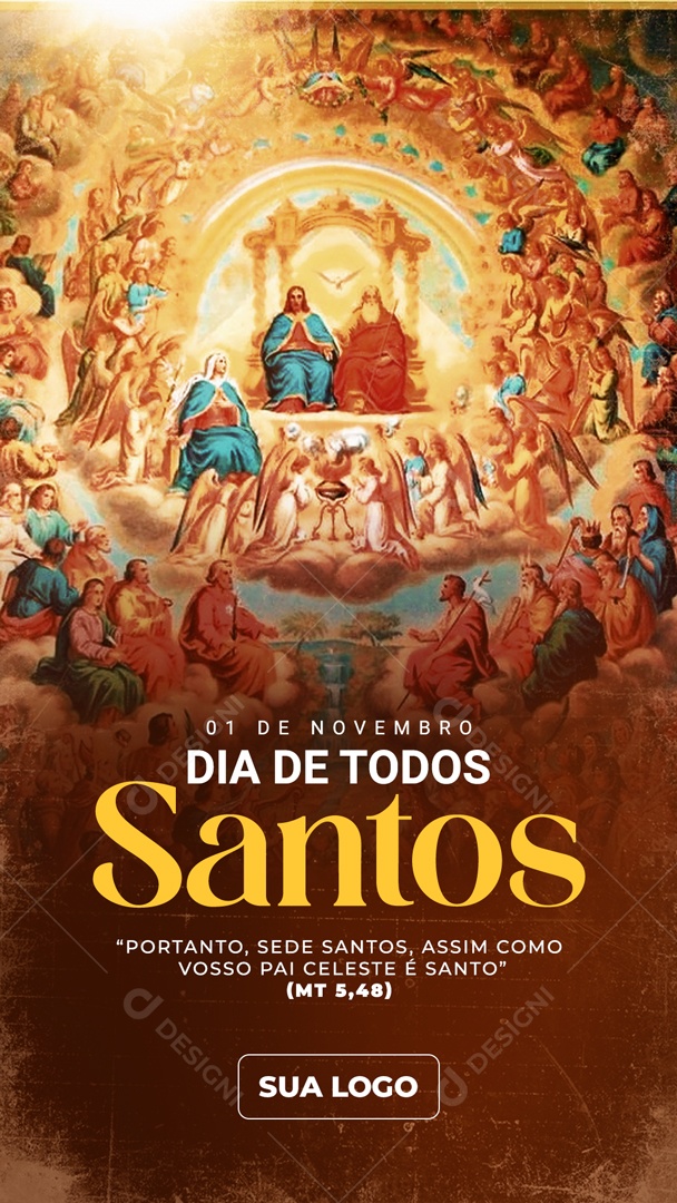 Story Dia de Todos os Santos 01 de Novembro Portanto Sede Santos Assim como Vosso Santos Social Media PSD Editável