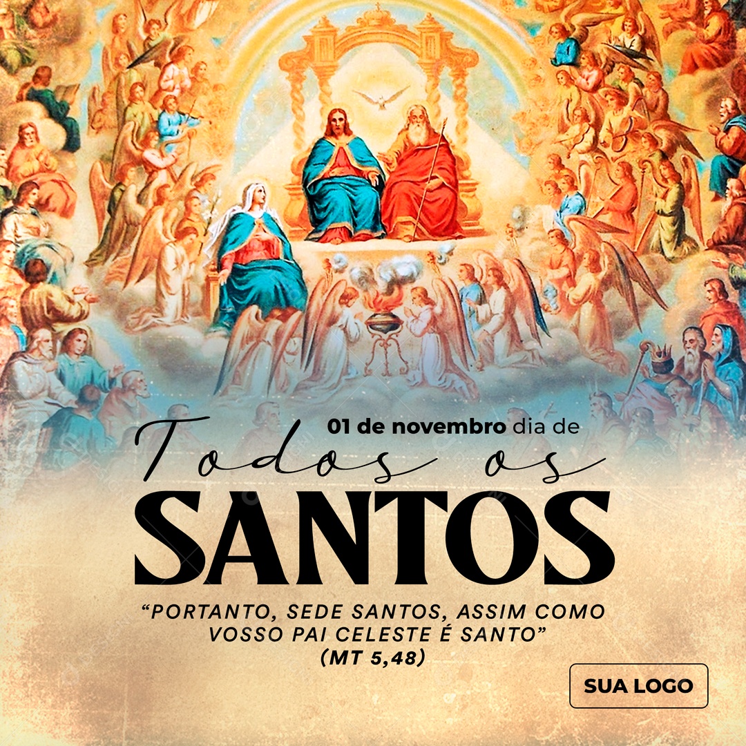 Dia de Todos os Santos 01 de Novembro Portanto Sede Santos Assim como Vosso Santos Social Media PSD Editável