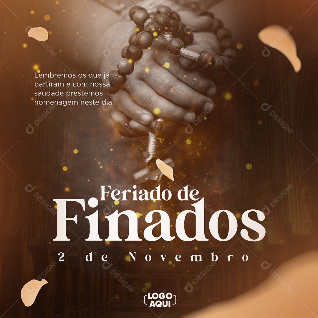 Feriado de Finados 02 de Novembro Lembremos os que já Partiram com nossa Saudade Social Media PSD Editável