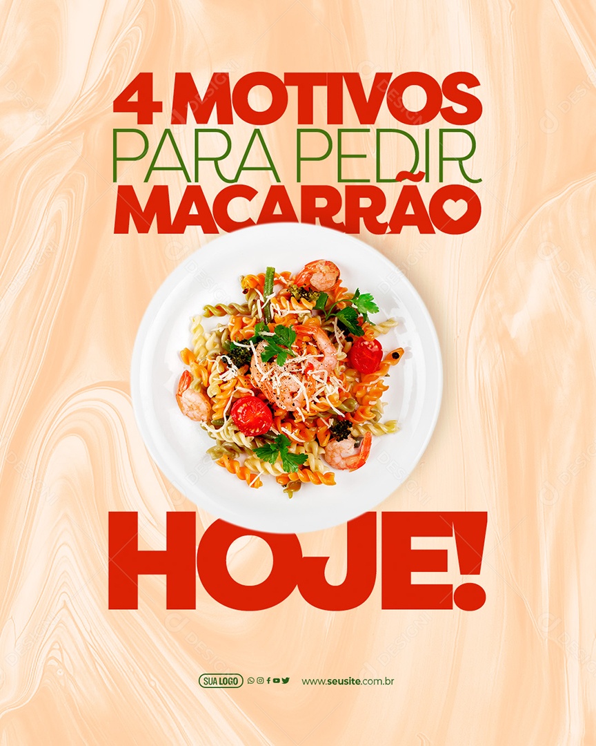 4 Motivos para Pedir Macarrão Hoje Social Media PSD Editável