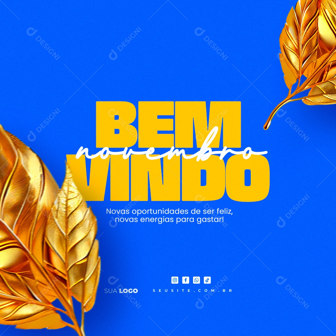 Bem Vindo Novembro Novas Oportunidades de Ser Feliz Social Media PSD Editável
