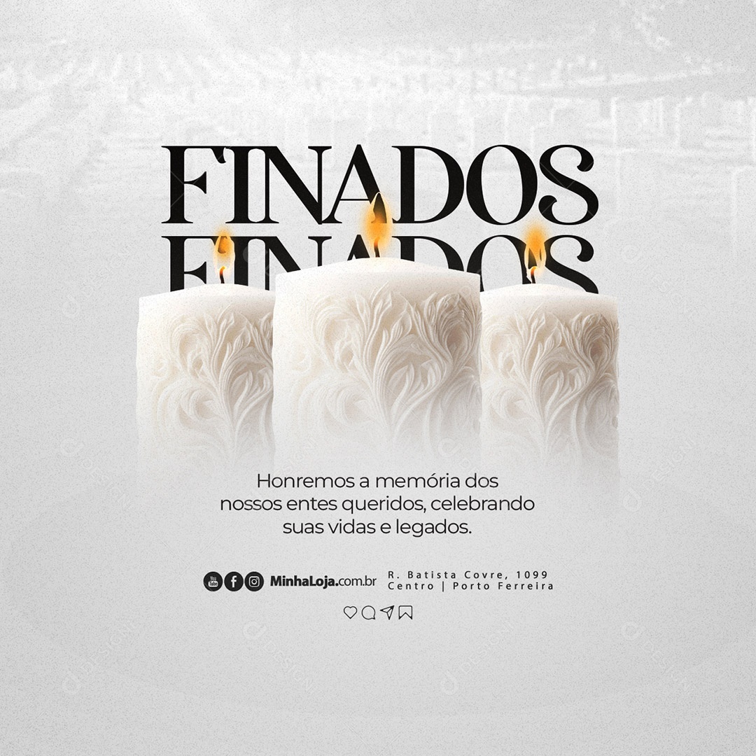 Dia de Finados Honremos a Memória dos Nossos Entes Queridos Social Media PSD Editável