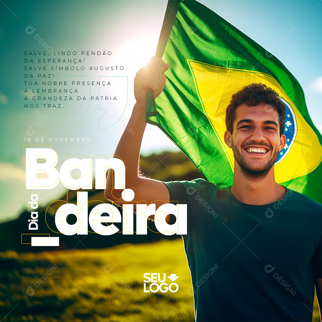 Dia Da Bandeira Brasil Salve Lindo Pendão da Esperança Social Media PSD Editável