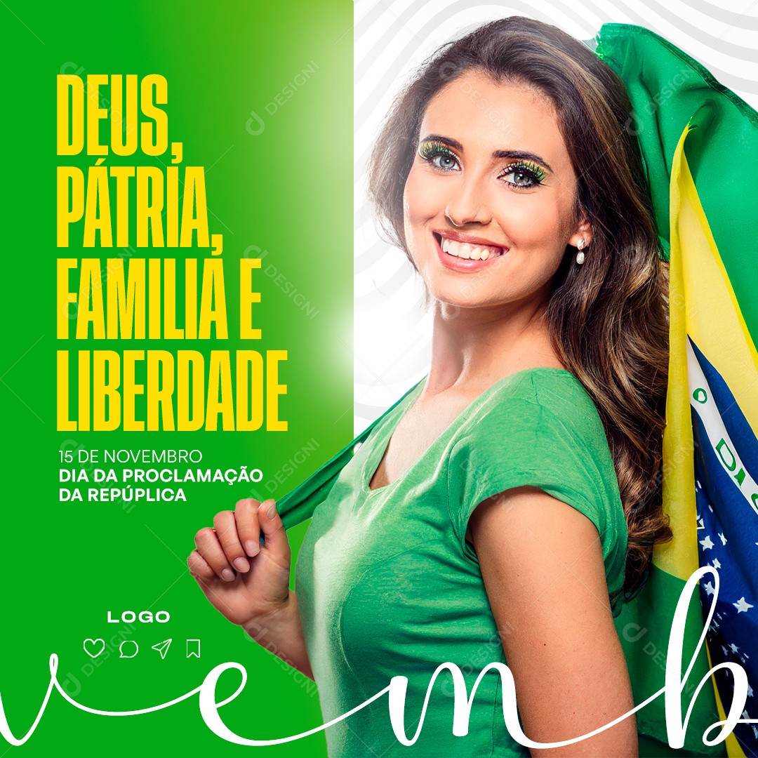 Dia da Proclamação Da República 15 De Novembro Deus Pátria Social Mídia PSD Editável