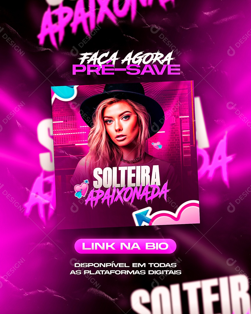 Flyer Faça Agora Pré Save Solteira Apaixonada Social Media PSD Editável