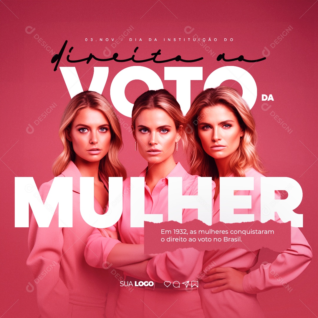 Dia Da Instituição Do Direito Ao Voto Feminino 03 de Novembro Social Media PSD Editável