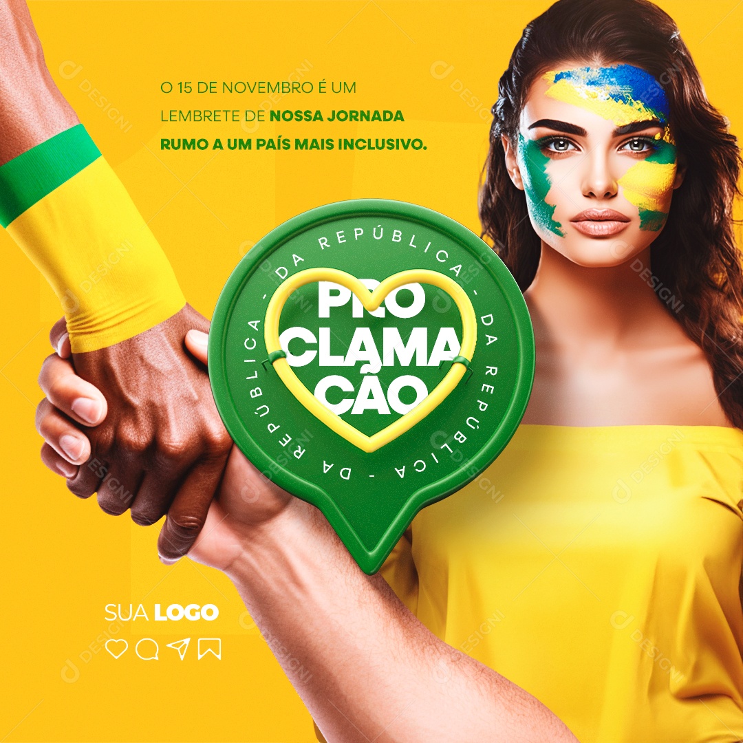 Dia da Proclamação Da República Lembrete de Nossa Jornada Rumo a Um País mais Inclusivo Social Media PSD Editável