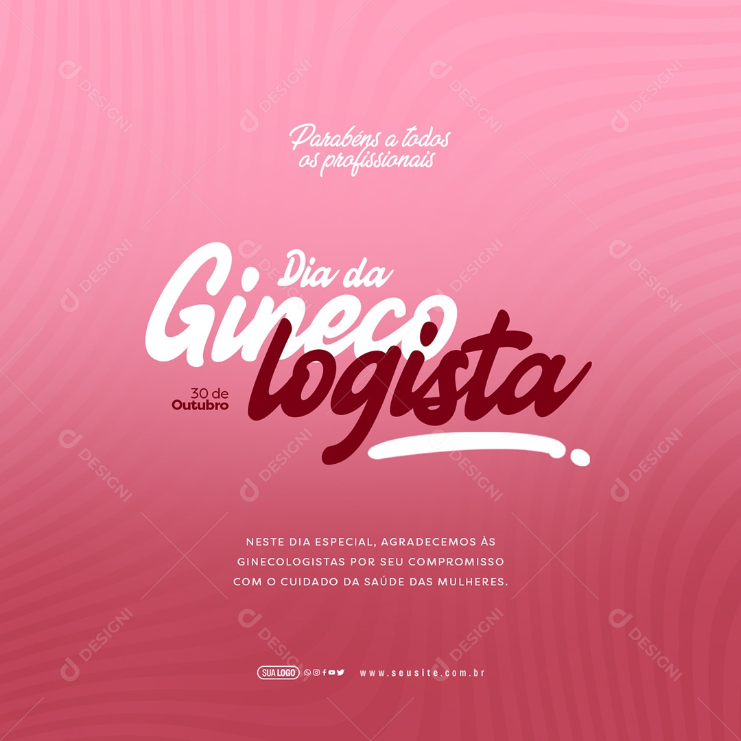 Dia Do Ginecologista 30 de Outubro Compromisso com o Cuidado da Saúde das Mulheres Social Media PSD Editável