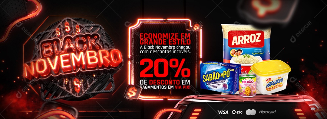 Campanha Publicitaria Web Banner Black Novembro Economize em Grande Estilo Arroz Sabão em Pó e Margarina Social Media PSD Editável