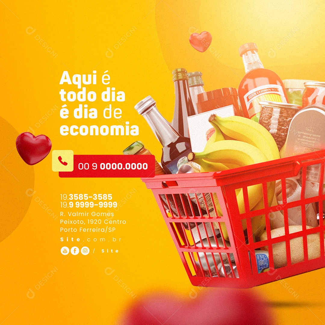 Supermercado Aqui é Todo Dia é Dia de Economia Social Media PSD Editável