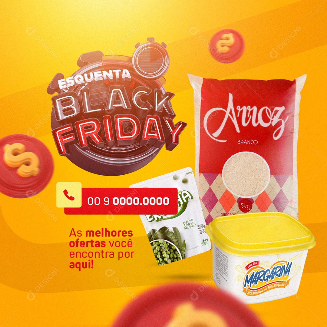 Esquenta Black Friday Supermercado Arroz Ervilha Verde Margarina Social Media PSD Editável