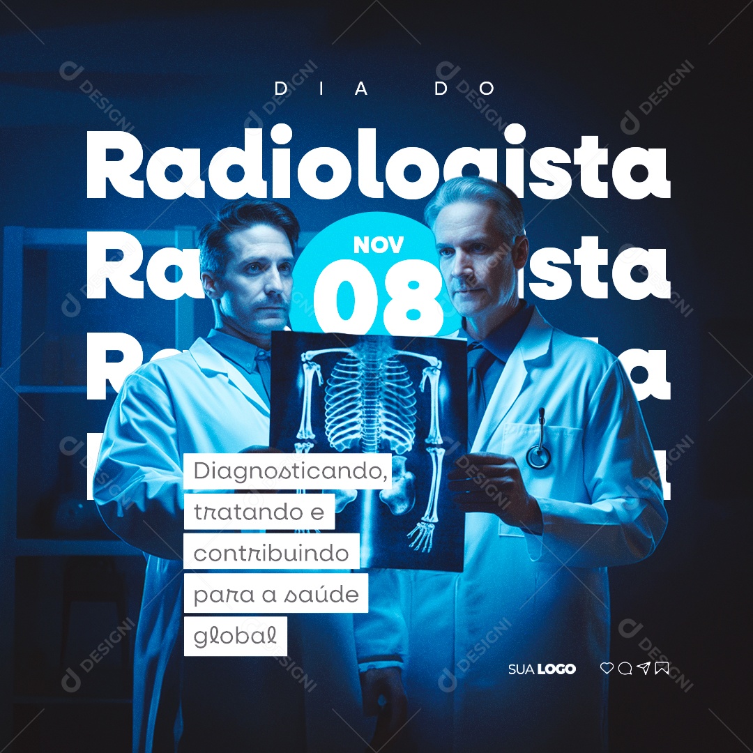 Dia do Radiologista Diagnosticando Tratando e Contribuindo para a Saúde Global Social Media PSD Editável