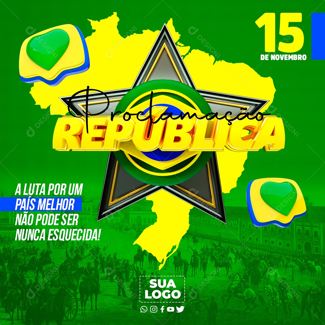 Dia da Proclamação Da República 15 De Novembro a Lutar por um País Melhor não Pode ser Esquecida Social Media PSD Editável