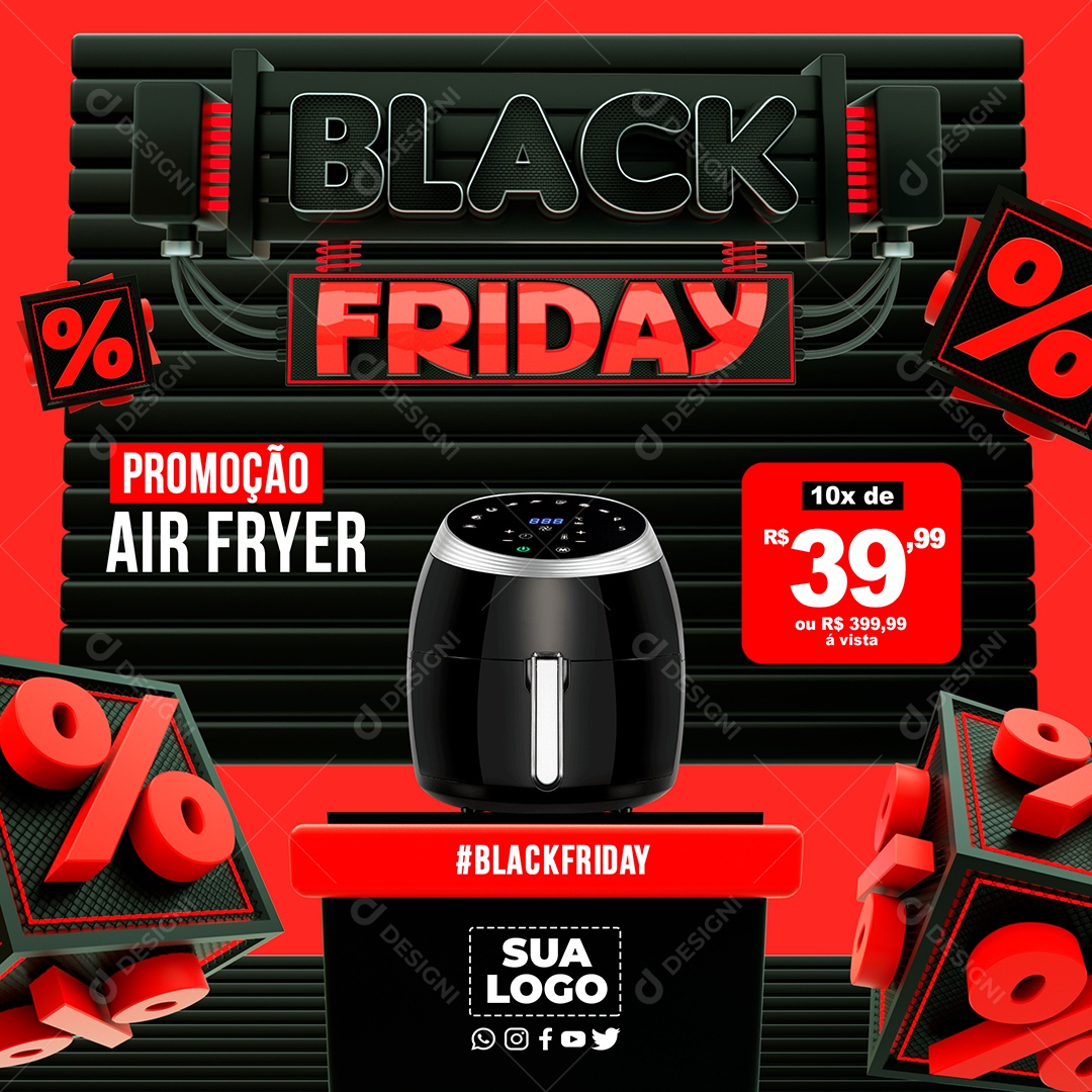 Black Friday Promoção Air Fryer 10X de 39,99 Social Media PSD Editável