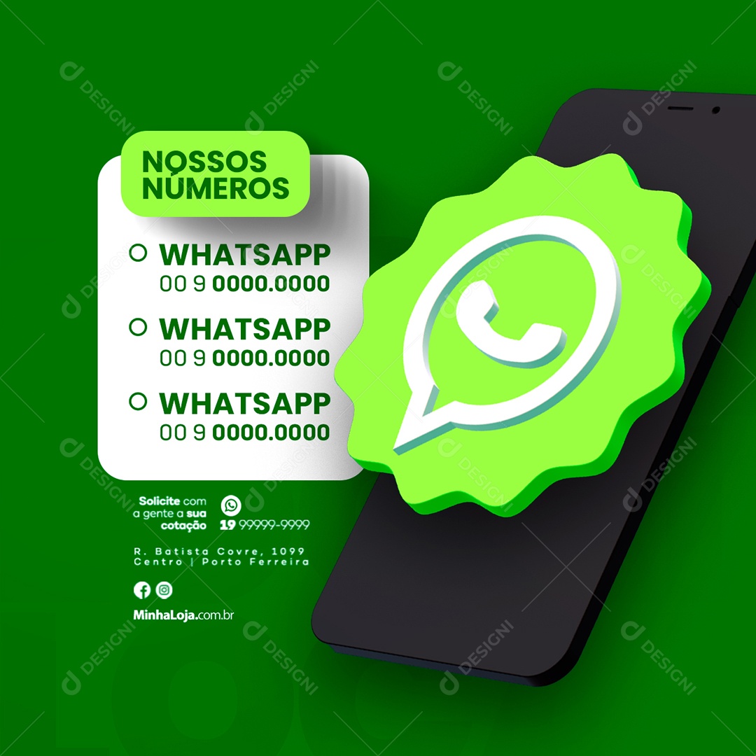 WhatsApp Nossos Números Solicite com a Gente a sua Cotação Lojas Empresas Comércios Social Media PSD Editável