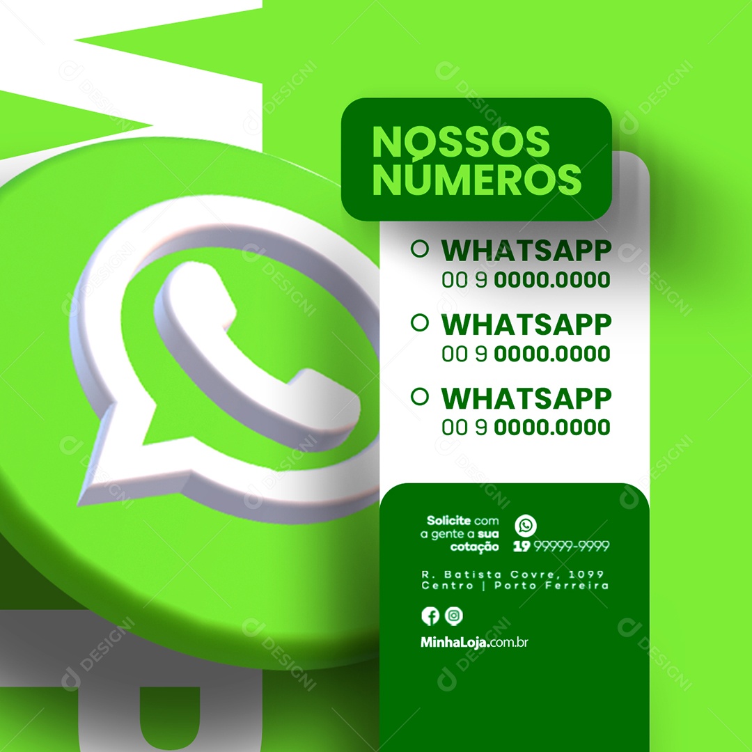 WhatsApp Nossos Números Solicite com a Gente a sua Cotação Lojas Empresas Comércios Social Media PSD Editável