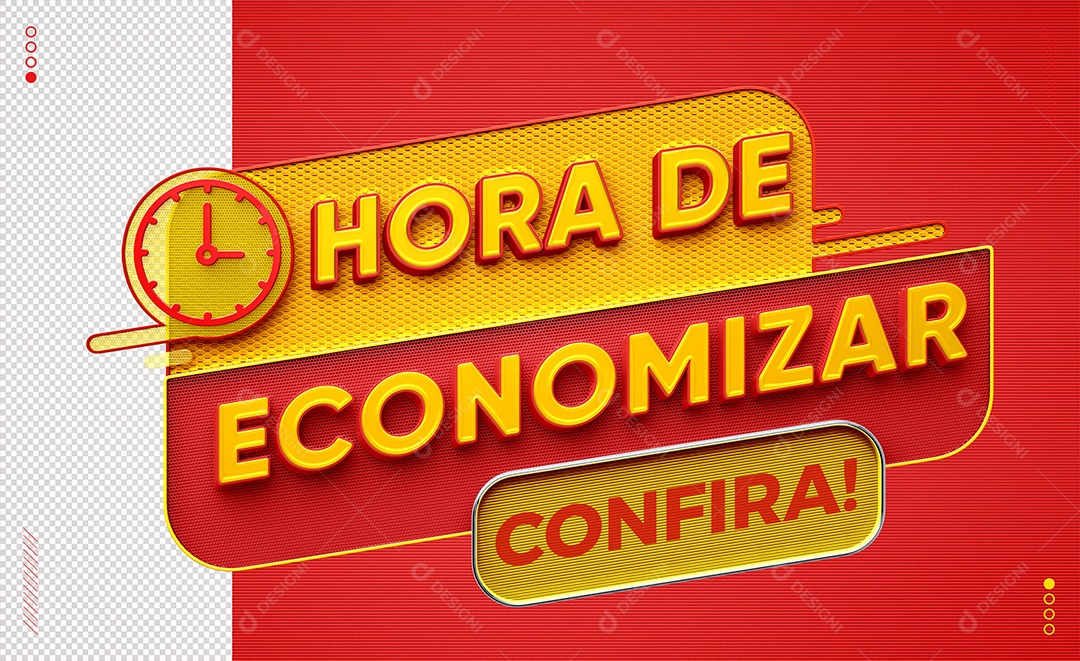 Hora De Economizar Confira Selo 3D Amarelo e Vermelho para Composição PSD