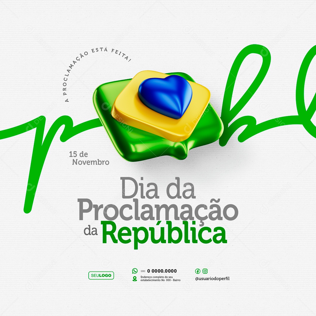 A Proclamação Está Feita 15 De Novembro Social Media PSD Editável