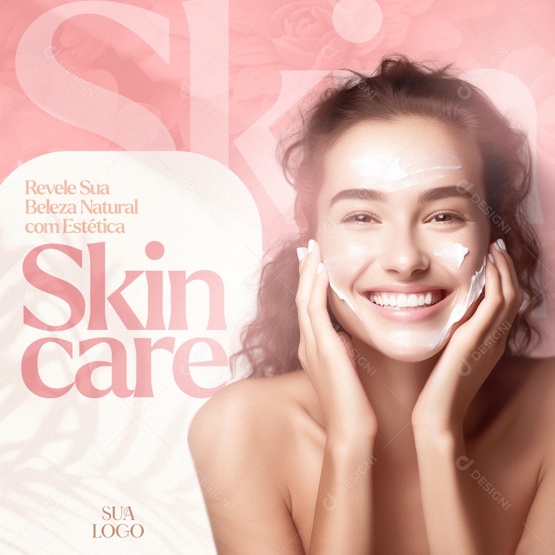 Estética Revele sua Beleza Natural Skin Care Social Media PSD Editável