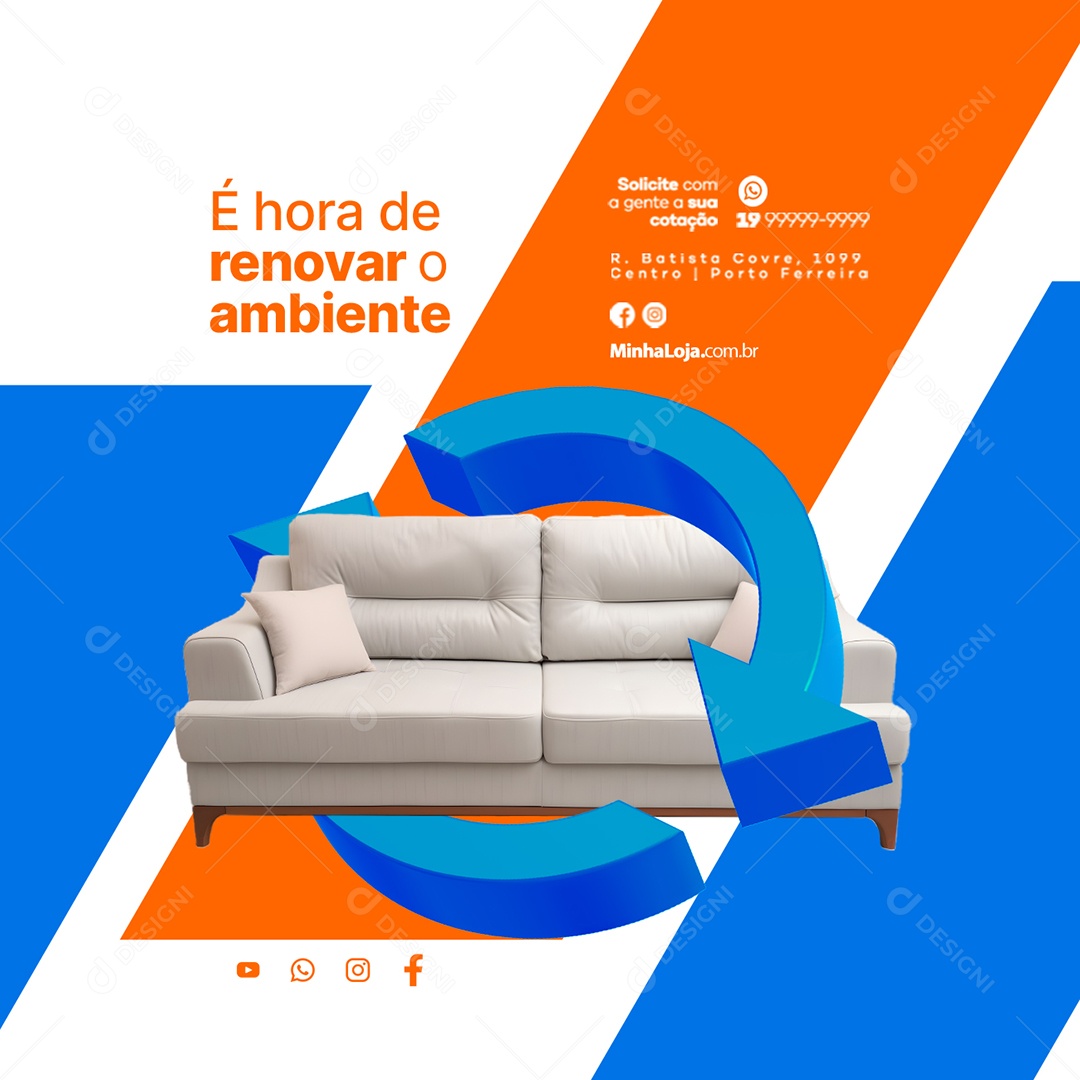 Loja de Sofás É Hora de Renovar o Ambiente Solicite com a Gente a sua Cotação Social Media PSD Editável