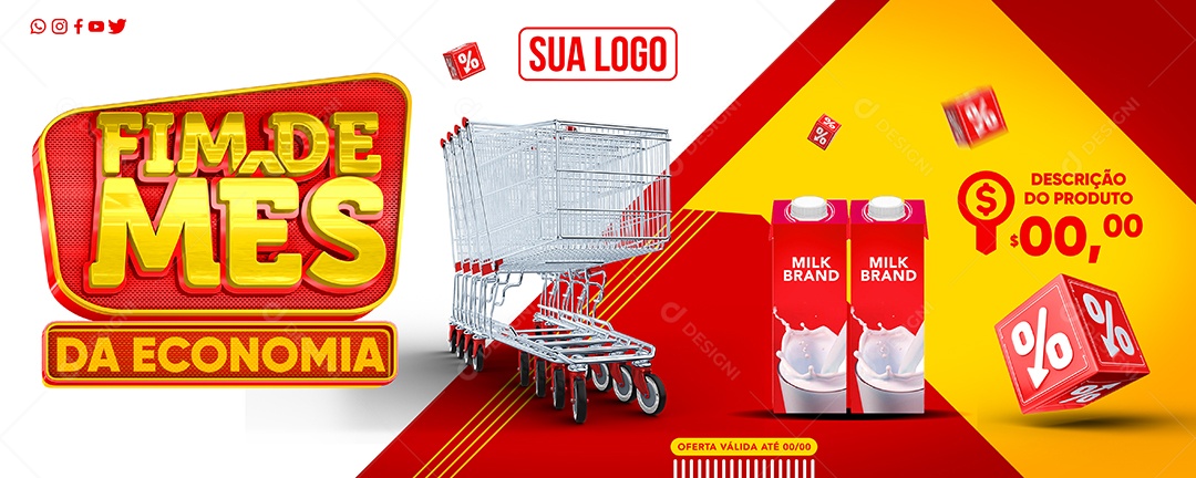 Banner Supermercado Fim De Mês Da Economia Leite de Caixinha Brand Oferta Social Media PSD Editável