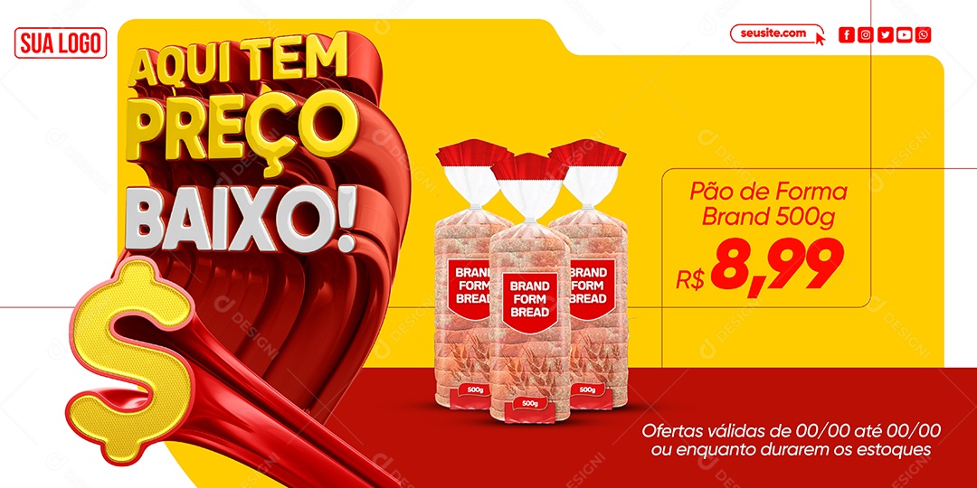 Banner Supermercado Aqui Tem Preço Baixo Pão de Forma Brand 500g Social Media PSD Editável