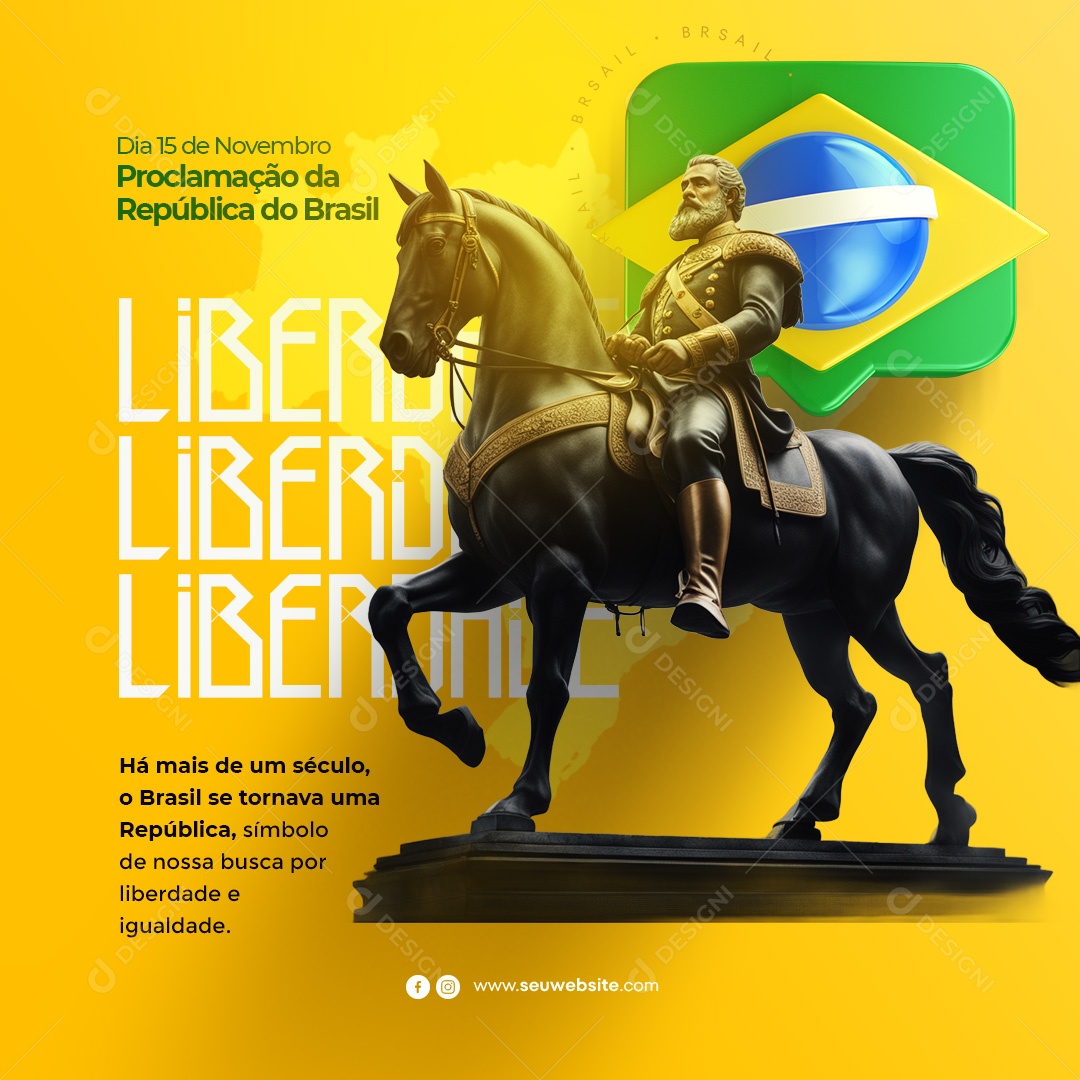 Feed Dia 15 De Novembro Proclamação Da República Social Media PSD Editável
