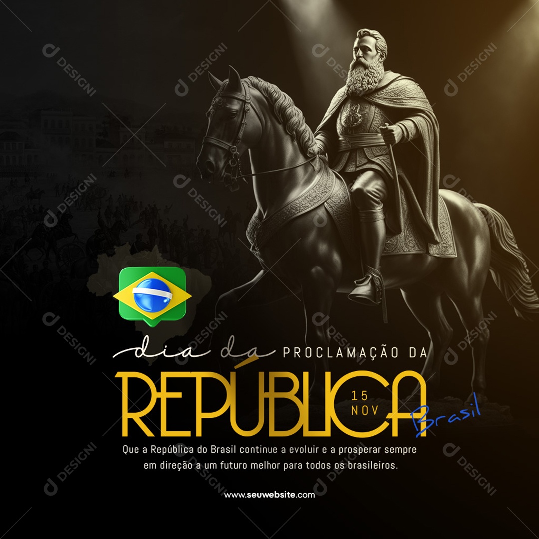 Feed Dia Da Proclamação Da República 15 De Novembro Social Media PSD Editável