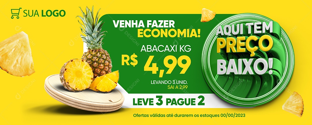 Banner Supermercado Hortifruti Aqui Tem Preço Baixo Abacaxi Leve 3 Pague 2 Venha Fazer Economia Social Media PSD Editável