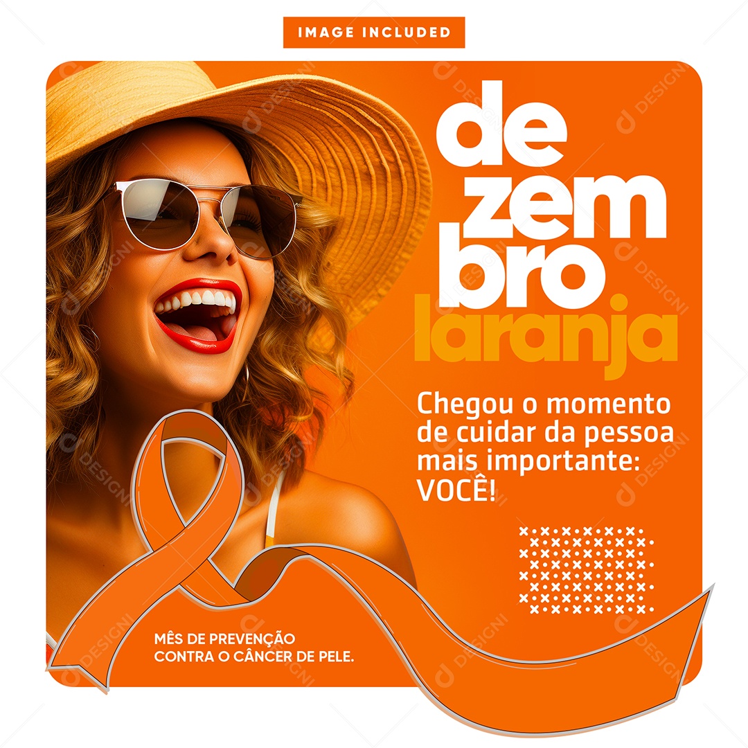 Dezembro Laranja Mês de Prevenção Contra o Câncer de Pele Chegou o Momento de Cuidar da Pessoa Mais Importante Social Media PSD Editável