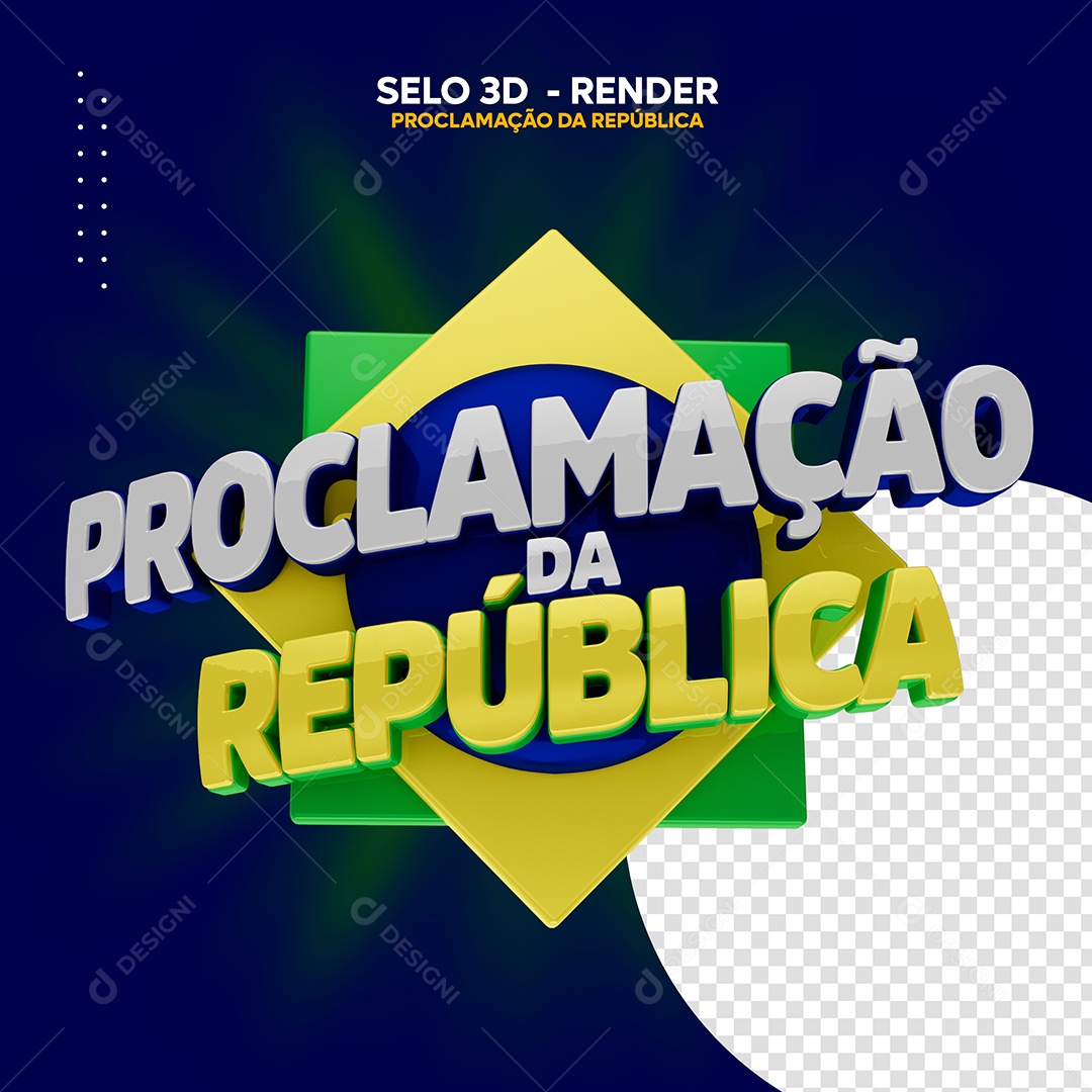 Proclamação Da República Selo 3D Branco Amarelo para Composição PSD