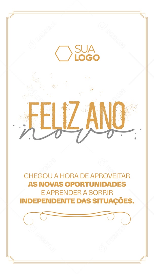 Story Cartão de Réveillon Lojas Supermercados Comércios Feliz Ano Novo Chegou a Hora de Aproveitar as Novas Oportunidades Social Media PSD Editável
