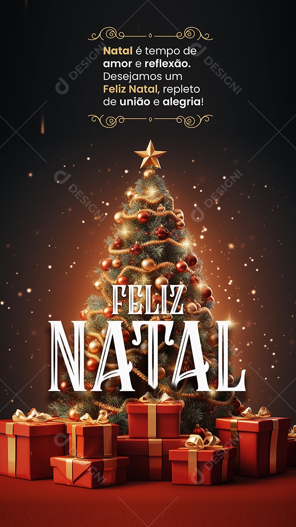 Story Cartão Natalino Lojas Supermercado Comércios Natal é Tempo de Amor e Reflexão Desejamos um Feliz Natal Social Media PSD Editável