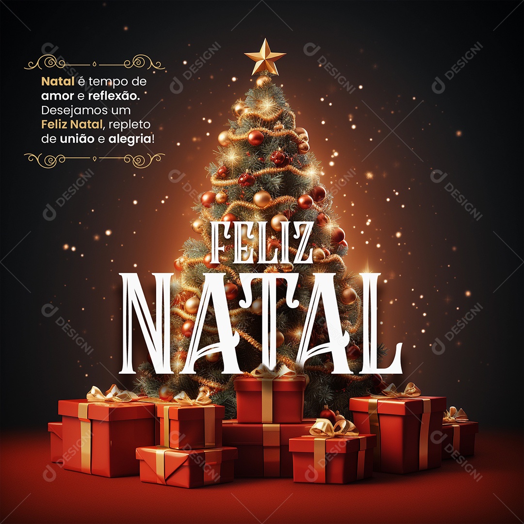 Cartão Natalino Lojas Supermercado Comércios Natal é Tempo de Amor e Reflexão Desejamos um Feliz Natal Social Media PSD Editável