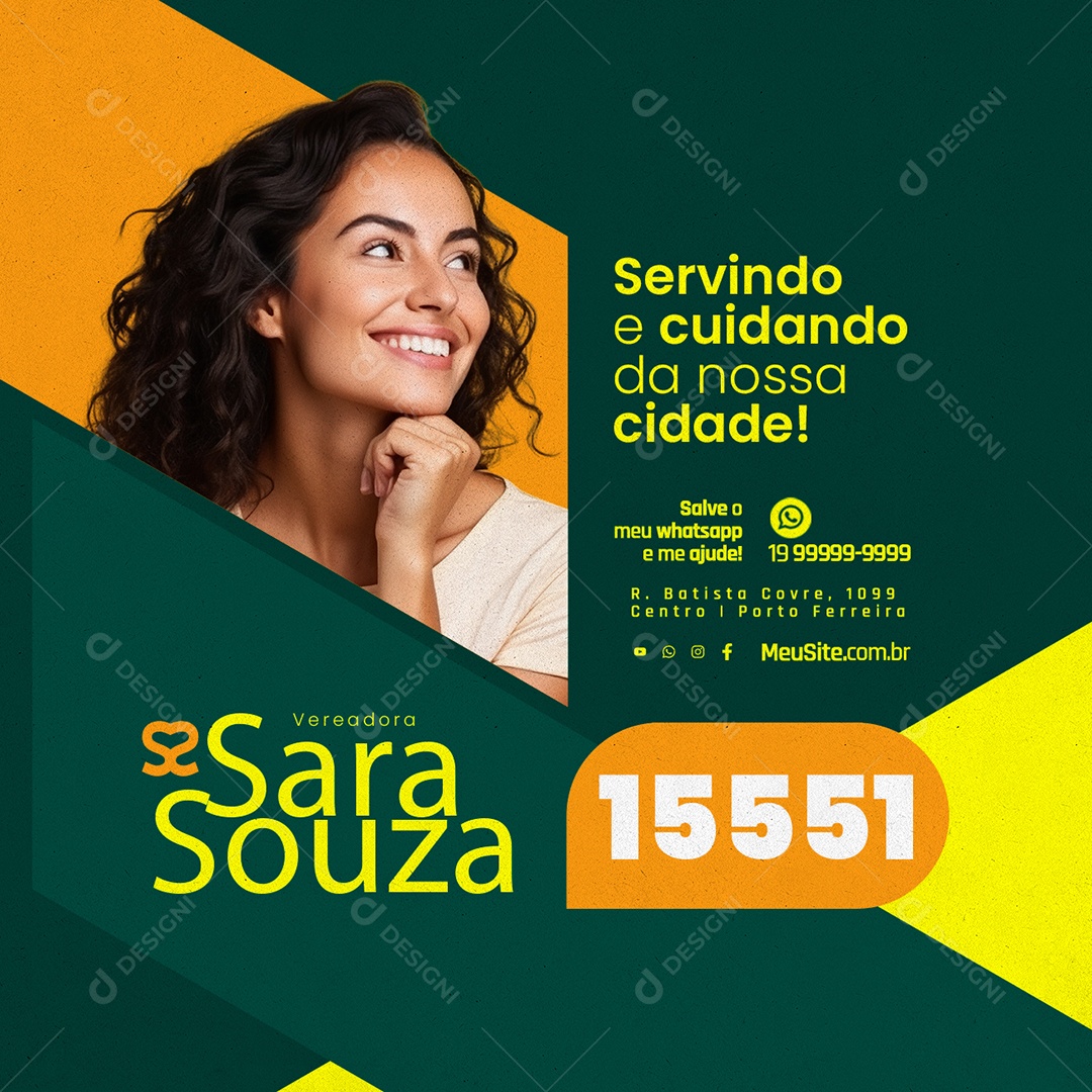 Política Servindo e Cuidando da Nossa Cidade Vereadora Sara Souza Social Media PSD Editável