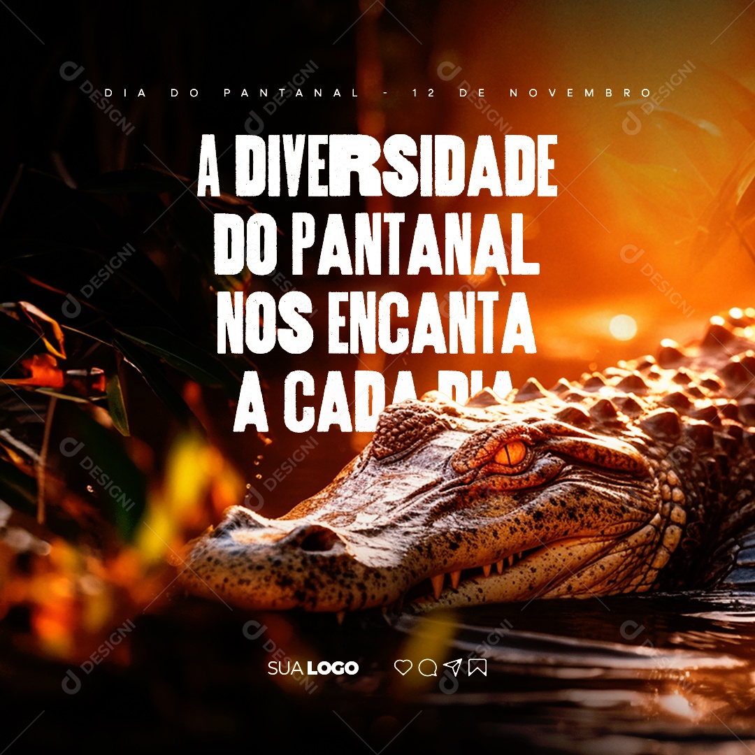 Dia do Pantanal A Diversidade do Pantanal nos Encanta a Cada Dia Social Media PSD Editável