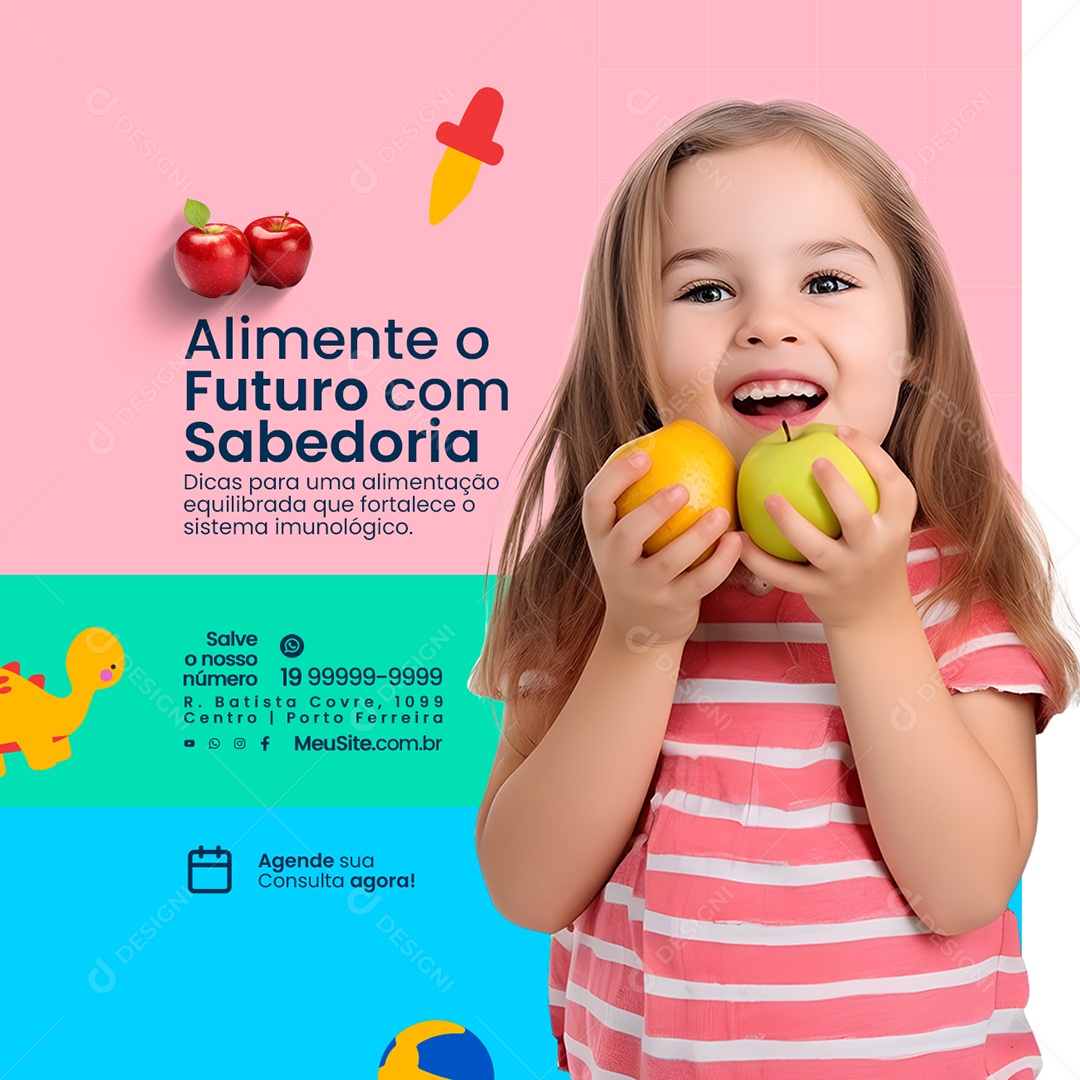 Clínica Pediatra Alimente o Futuro com Sabedoria Agende sua Consulta Agora Social Media PSD Editável