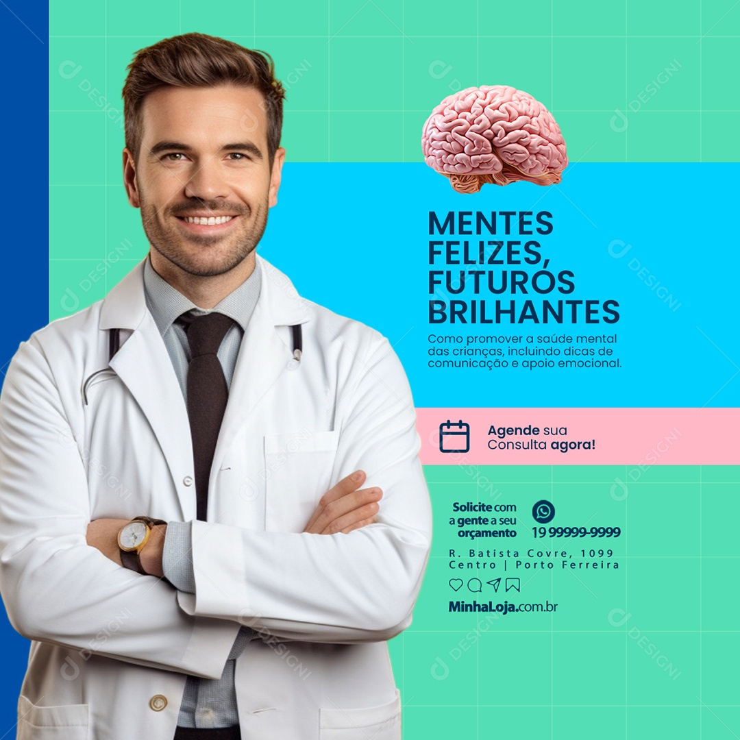 Clínica Pediatra Mentes Felizes Futuros Brilhantes Agende sua Consulta Agora Social Media PSD Editável