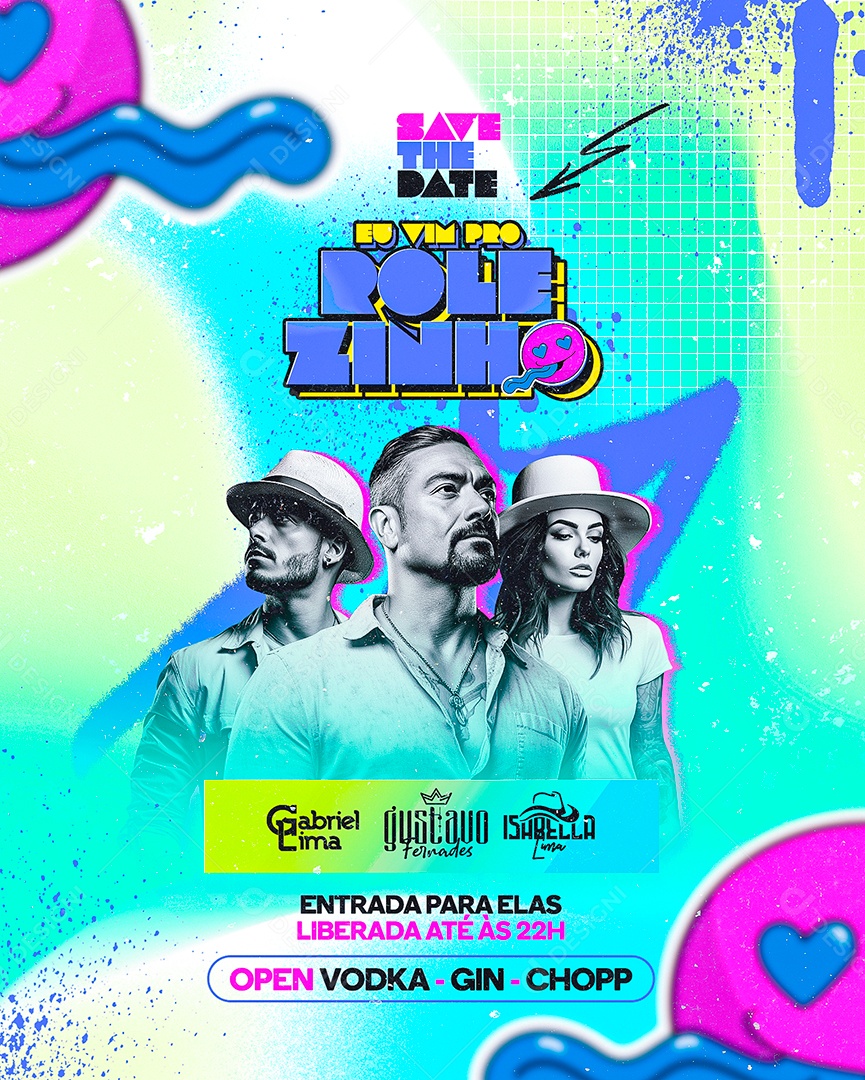 Flyer Save The Date Eu Vim Pro Rolezinho Gabriel Lima Gustavo Fernades Isabella Lima Social Media PSD Editável
