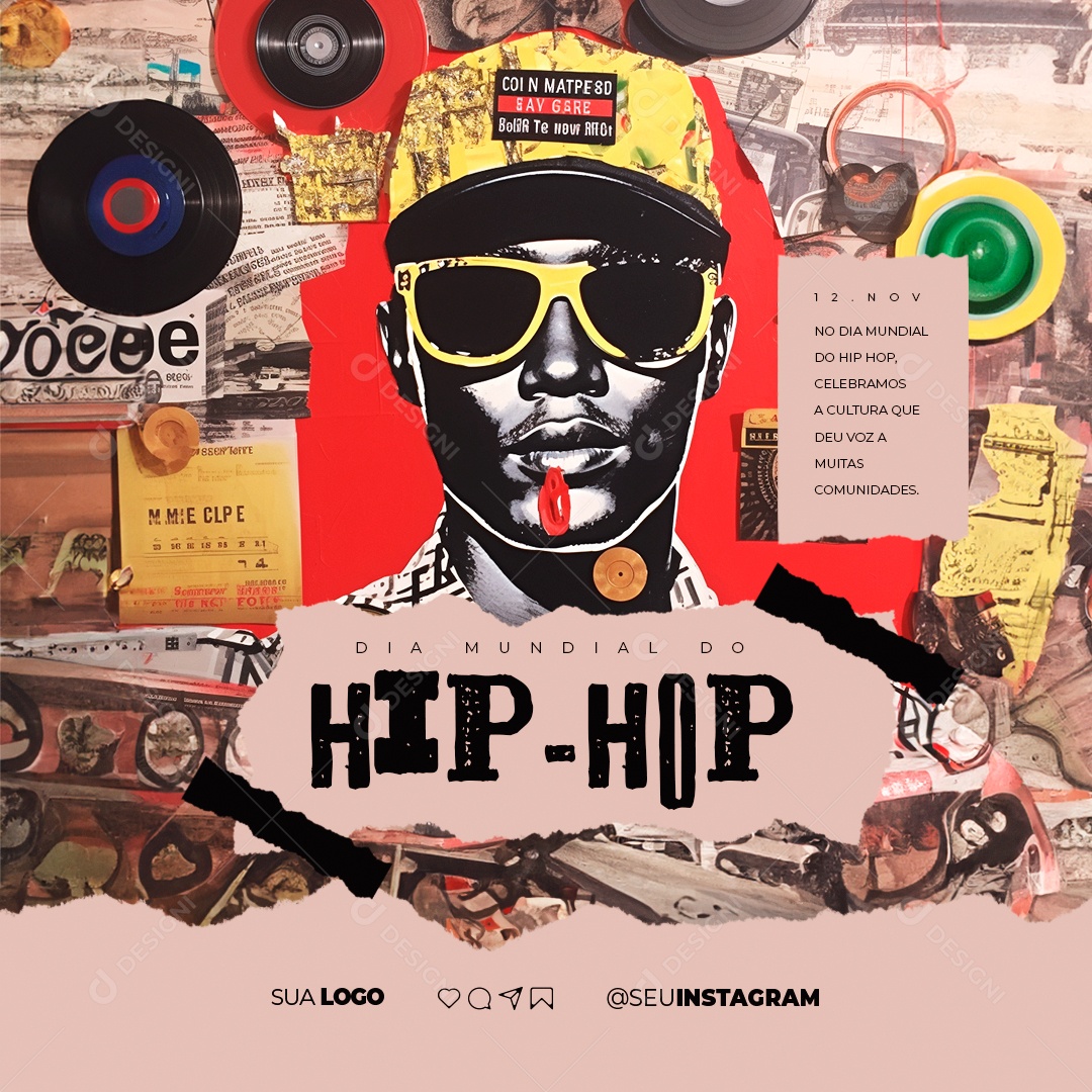 Dia Mundial do Hip Hop Celebramos a Cultura que Deu Voz a Muitas Comunidades Social Media PSD Editável
