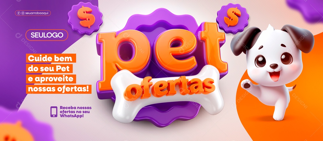 Banner Pet Ofertas Cuide Bem Do Seu Pet Social Media PSD Editável