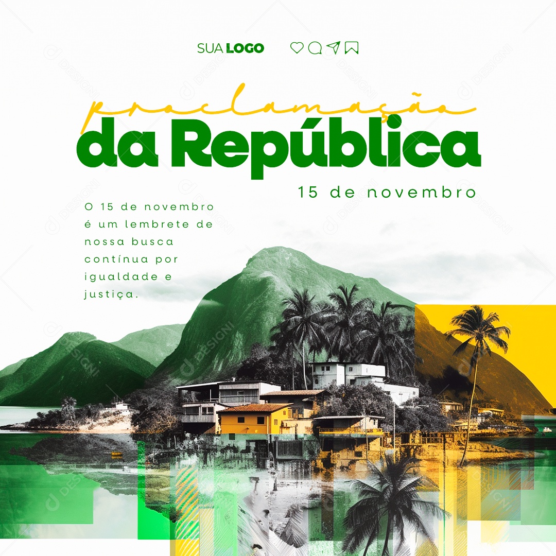 Dia da Proclamação Da República é um Lembrete de Nossa Busca Contínua Social Media PSD Editável