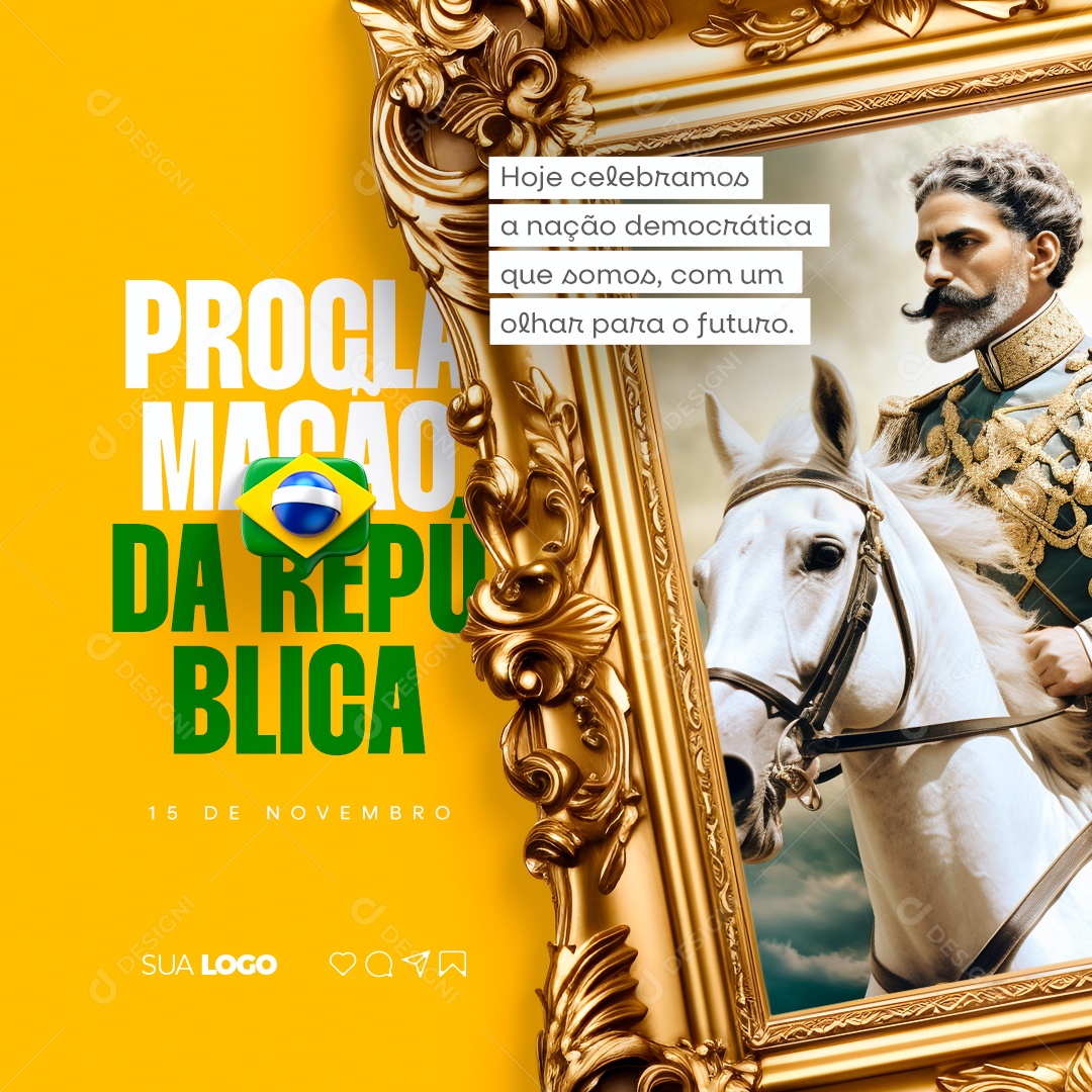 Dia da Proclamação Da República Hoje Celebramos a Nação Democrática Social Media PSD Editável