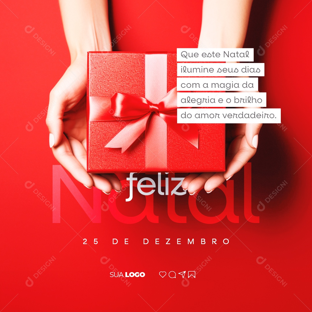 Que Este Natal Ilumine seus Dias com a Magia da Alegria e o Brilho do Amor Verdadeiro Social Media PSD Editável