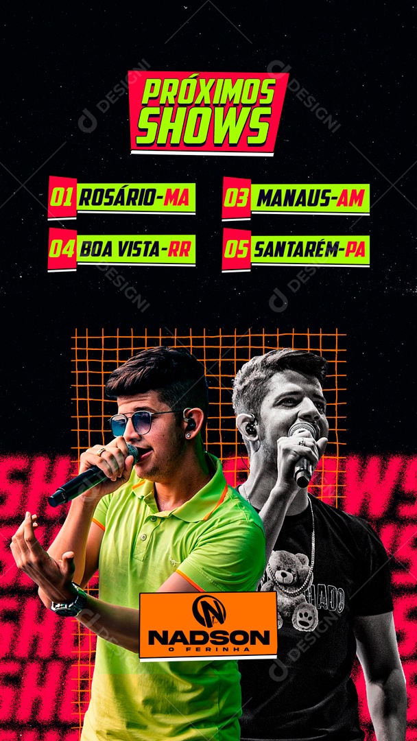 Flyer Story Próximos Shows Nadson o Ferinha Social Media PSD Editável