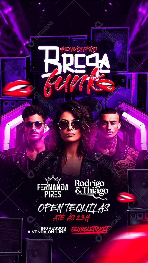 Story Flyer Eu Vou Pro Brega Funk Fernanda Pires Rodrigo & Thiago Social Media PSD Editável